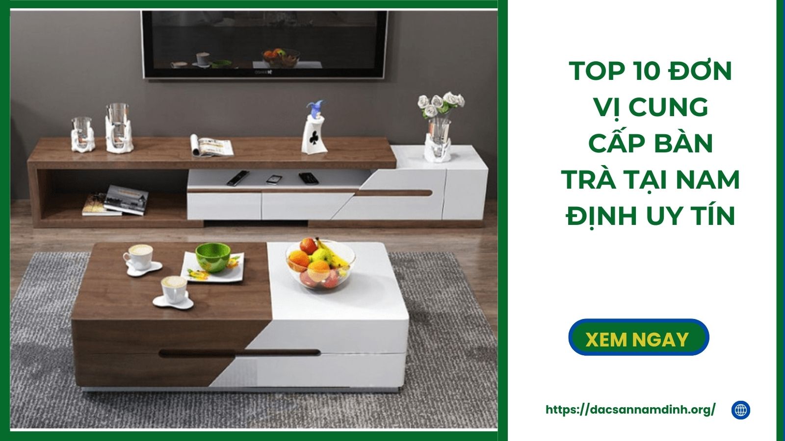 Top 10 Đơn Vị Cung Cấp Bàn Trà Tại 8Day - trang web uy tín đăng ký & đăng nhập dễ dàng Uy Tín