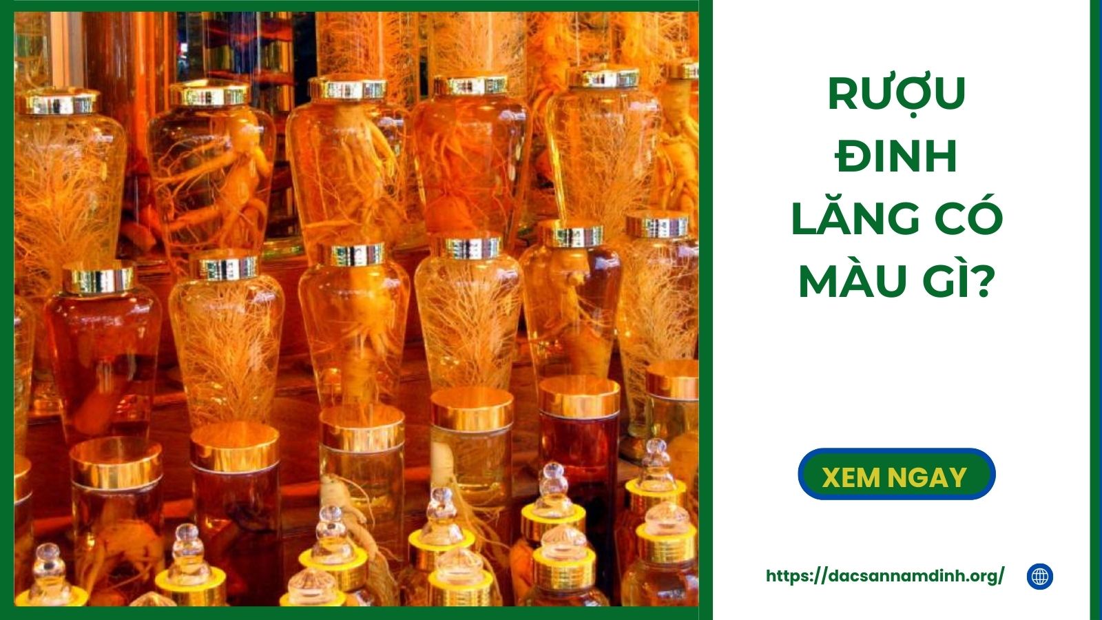 Rượu Đinh Lăng Có Màu Gì?
