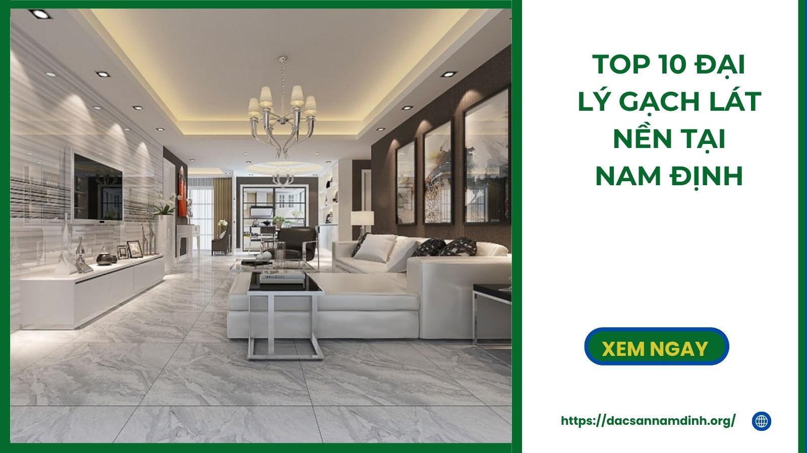 Top 10 Đại Lý Gạch Lát Nền Tại 8Day - trang web uy tín đăng ký & đăng nhập dễ dàng Uy Tín