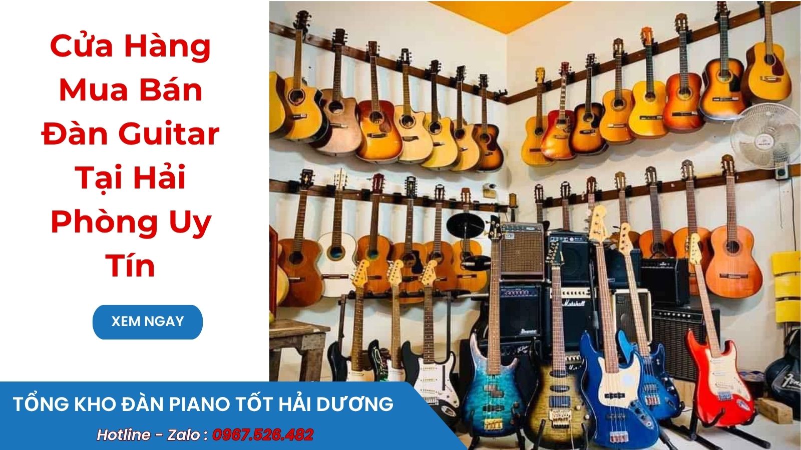 Cửa Hàng Mua Bán Đàn Guitar Tại Hải Phòng, Hải Dương Uy Tín