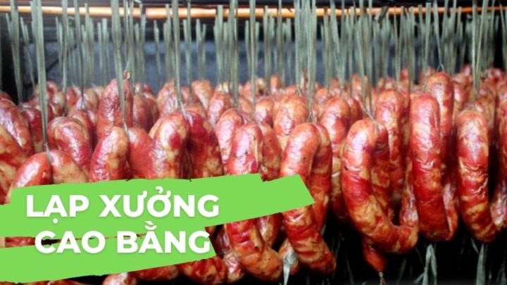 Lạp xưởng Cao Bằng rất được ưa chuộng mua về làm quà