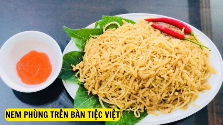 Nem Phùng Trên Bàn Tiệc Việt