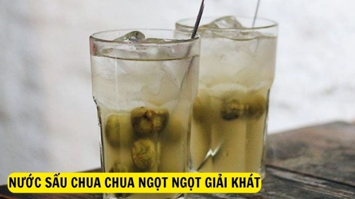 Nước sấu chua chua ngọt ngọt giải khát