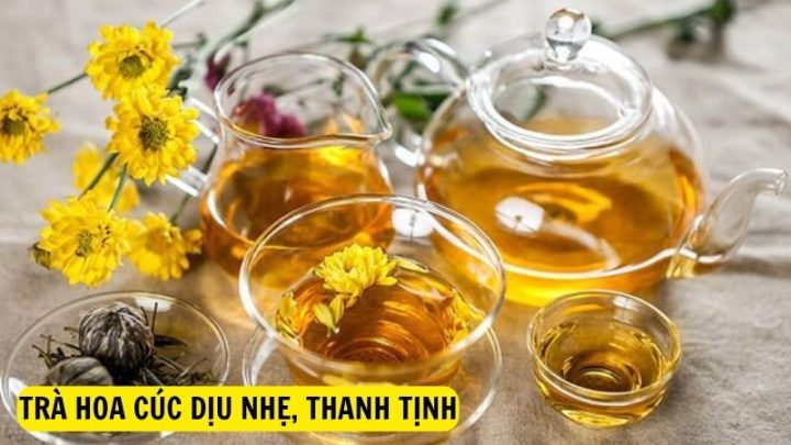 Trà hoa cúc dịu nhẹ, thanh tịnh