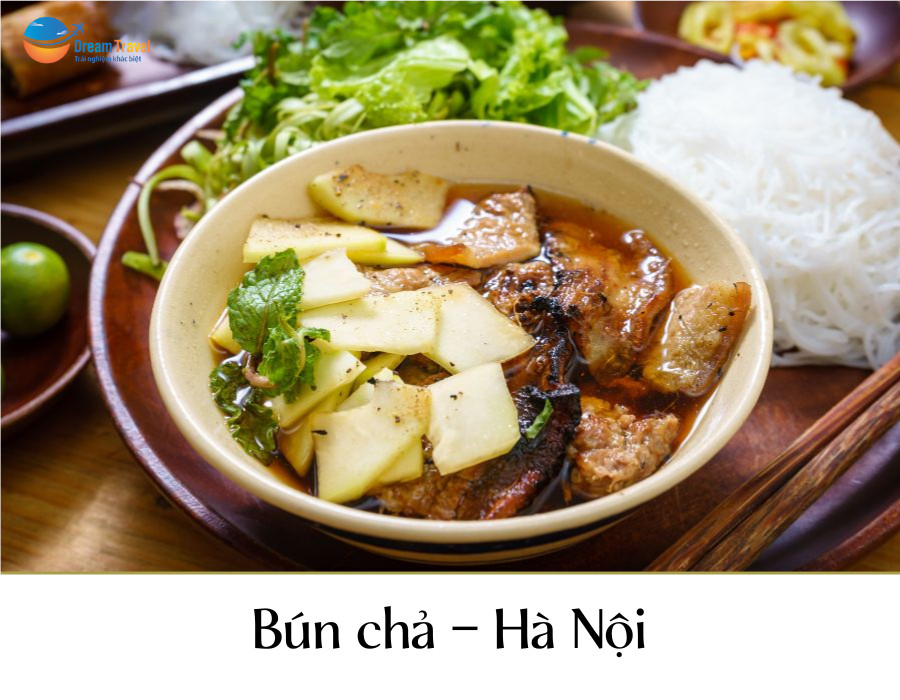 Bún chả Hà Nội - món ngon ẩm thực thủ đô