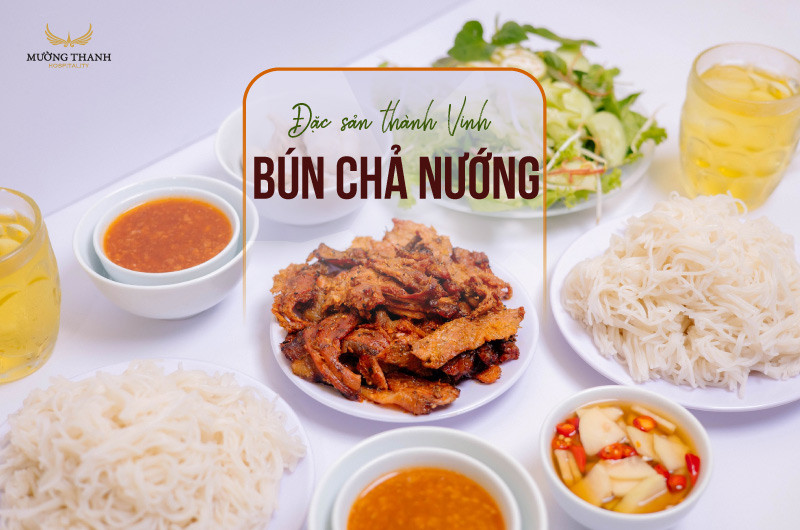 Bún chả nướng Vinh với thịt nướng thơm lừng