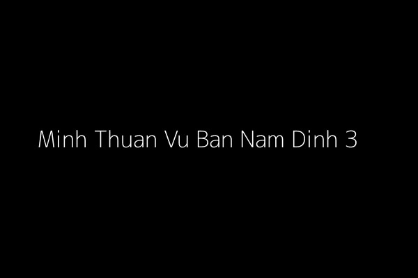 Cảnh quan yên bình tại Minh Thuận Vụ Bản 8Day - trang web uy tín đăng ký & đăng nhập dễ dàng